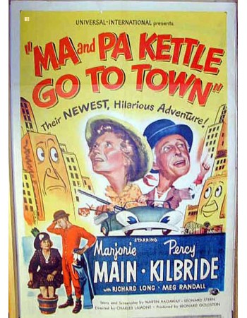 MA AND PA KETTLE GO TO TOWN