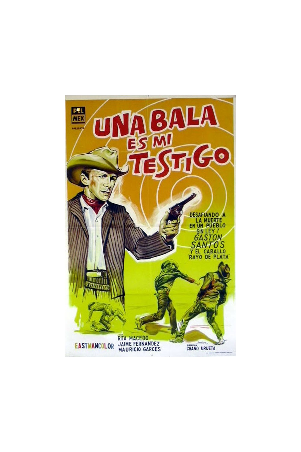 UNA BALA ES MI TESTIGO