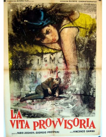 LA VITA PROVVISORIA
