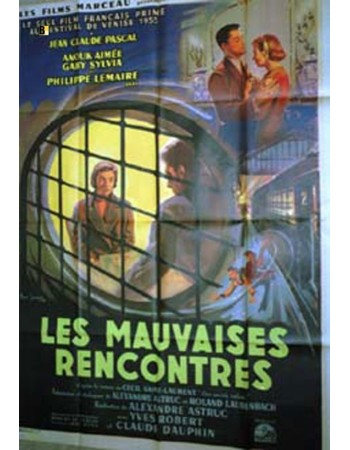 LES MAUVAISES RENCONTRES