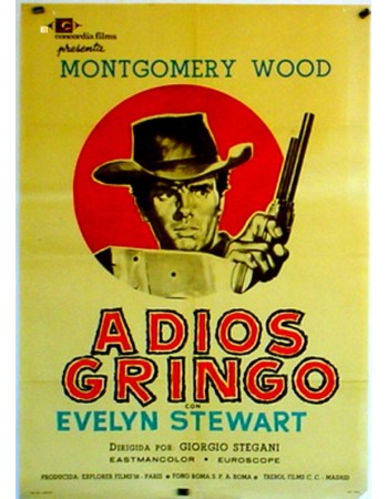 ADIOS GRINGO