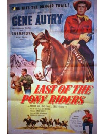 LAST OF THE PONY RIDERS