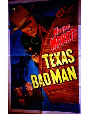TEXAS BAD MAN