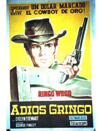 ADIOS GRINGO