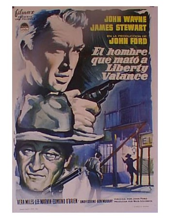 THE MAN WHO SHOT LIBERTY VALANCE