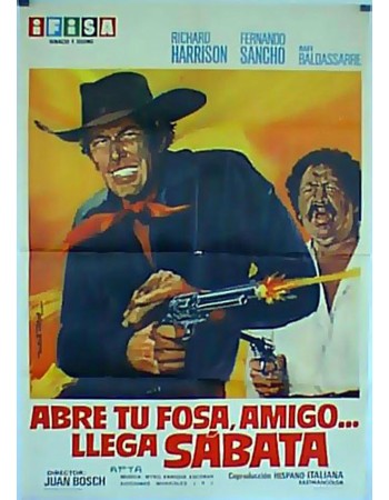 ABRE TU FOSA, AMIGO... LLEGA SABATA